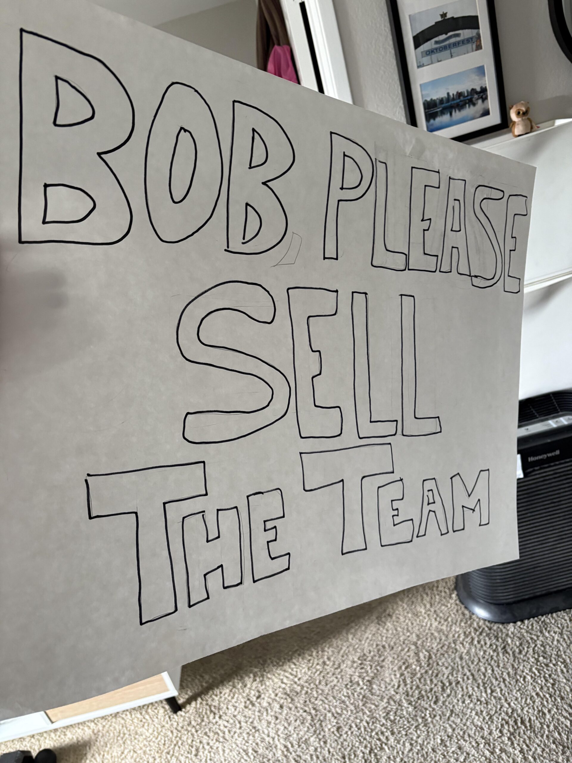 Going to Pirates/Angels tonight, do I bring my sign? How do I even bring this in the stadium? Fold it up?
