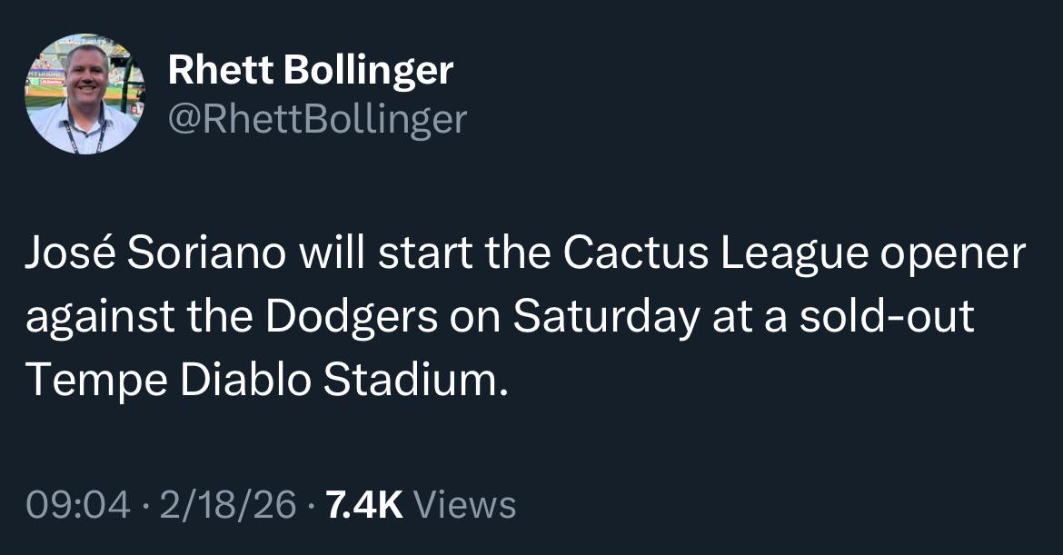 [Rhett Bollinger] José Soriano will start the Cactus League opener against the Dodgers on Saturday at a sold-out Tempe Diablo Stadium.
