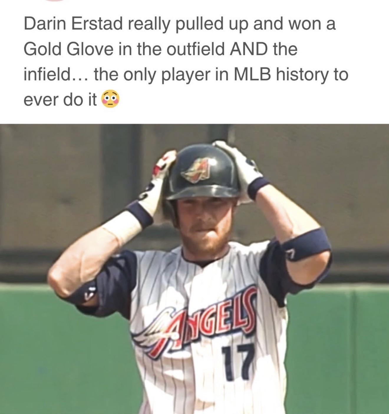 2x Goldglove . In/outfield. Only player ever